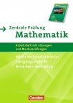 Zahlen und Größen 10. Schuljahr. Zentrale Prüfung für den mittleren Schulabschluss 