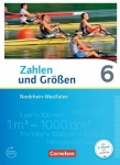 Zahlen und Größen 6. Schuljahr. Schülerbuch NRW 