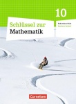 Mathematik 10. Schuljahr. Schülerbuch Schlüssel. Sekundarschule. Sachsen-Anhalt 