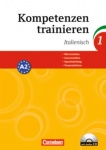 Kompetenzen trainieren 01. Italienisch 