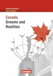 Schwerpunktthema Abitur Englisch: Canada - Dreams and Realities 