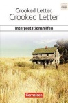 Cornelsen Senior English Library: Crooked Letter. Interpretationshilfen 