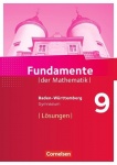 Fundamente der Mathematik 9. Schuljahr - Baden-Württemberg - Lösungen zum Schülerbuch 