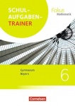 Fokus Mathematik 6. Schuljahr. Arbeitsheft mit eingelegten Lösungen. Bayern 