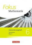 Fokus Mathematik 6. Schuljahr. Arbeitsheft 