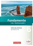 Fundamente der Mathematik 6. Schuljahr. Schülerbuch 