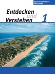 Entdecken und Verstehen 1. Schülerbuch 