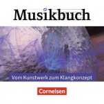 Musikbuch Sekundarstufe II. Kunstwerk CD 