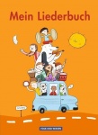 Mein Liederbuch. Schülerbuch 