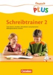 Deutsch plus- Grundschule. 2. Schuljahr. Arbeitsheft. Schreibtrainer 