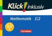 Klick! inklusiv 1./2. Schuljahr - Grundschule / Förderschule - Mathematik - 