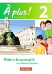 À plus! 2. Grammatik 