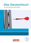 Das Deutschbuch für die Fachhochschulreife. Schülerbuch 