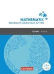 Mathematik 3. Berufliche Oberschule Bayern. Schülerbuch. Technik 