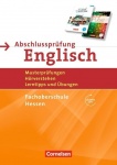 Abschlussprüfung Englisch. Arbeitsheft. Fachoberschule. Hessen 