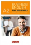 Business English for Beginners A2. Workbook mit Audios 