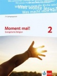 Moment mal! 7.-9. Schuljahr. Schülerbuch 