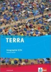 TERRA Geographie 9./10. Schuljahr. Arbeitsheft 