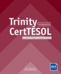 Trinity CertTESOL Companion 