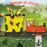 Vamos al circo. Spanisch für Kinderkurse. CD 