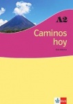 Caminos hoy A2, Lehrerhandbuch 