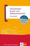 Thematischer Grund- und Aufbauwortschatz Französisch 