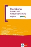 Thematischer Grund- und Aufbauwortschatz plus Phase 6 