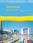 Horizons. Cahier d'activités + CD-ROM ab 6. Lernjahr 