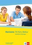 Horizons. Fit fürs Abitur. 11/12 (G8), 12 /13 (G9). Arbeitsheft + CD-ROM 