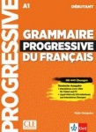 Grammaire progressive du francais. Niveau débutante. Deutsche Ausgabe. Schülerbuch 