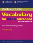 Cambridge Vocabulary for IELTS Advanced. Edition without answers 