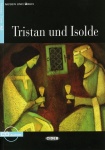 Tristan und Isolde (Niveau A2). + Audio-CD 