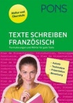 PONS Texte schreiben - Französisch 