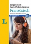 Audio-Wortschatztrainer Französisch für Fortgeschrittene 