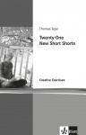 Twenty-One new short shorts. Creative Exercises 