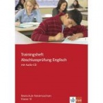 Trainingsheft Abschlussprüfung Englisch. Realschule Niedersachsen. + Audio-CD 