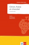 Citron, fraise et chocolat et autres récits 