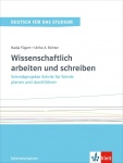 Wissenschaftlich arbeiten und schreiben. Intensivtrainer 