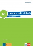 Deutsch echt einfach A1. Lehrerhandbuch 