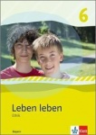 Leben leben 6. Schülerbuch 