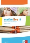 Mathe live 8. Arbeitsheft mit Lösungsheft 