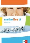 Mathe live 5. Arbeitsheft mit Lösungsheft 