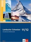 Lambacher Schweizer Grundwissen Mathematik 11./12. Schuljahr 