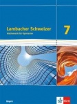 Lambacher Schweizer 7. Schuljahr. Schülerbuch. Bayern 