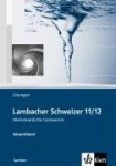 Lambacher Schweizer 11./12. Schuljahr. Lösungsheft 