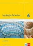 Lambacher Schweizer 6. Schuljahr. Arbeitsheft plus Lösungsheft 