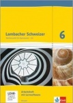 Lambacher Schweizer 6. Schuljahr. Arbeitsheft plus Lösungsheft + Lernsoftware 