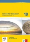 Lambacher Schweizer 10. Schuljahr. Arbeitsheft plus Lösungsheft + Lernsoftware 