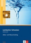 Lambacher Schweizer Abitur- und Klausurtraining. 11./12. Schuljahr. Arbeitsheft 