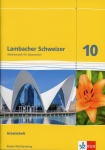 Lambacher Schweizer 10. Schuljahr. Arbeitsheft plus Lösungen 